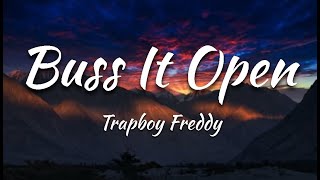 Trapboy Freddy - Buss It Open ft. Lakeyah (Lyrics)