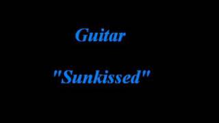 Miniatura de vídeo de "Guitar - Sunkissed"