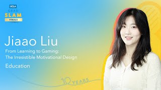UCLA Grad Slam 2025 - Jiaao Liu: From Learning to Gaming