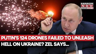 Russian Army's 124 Drones Fail To Attack On Ukraine Fails, Zelenskyy Reacts Strongly | Watch