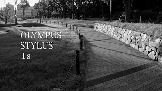 描写も優秀！OLYMPUS STYLUS 1s  Street Photography