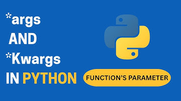 27. Master *args and **kwargs in Python!