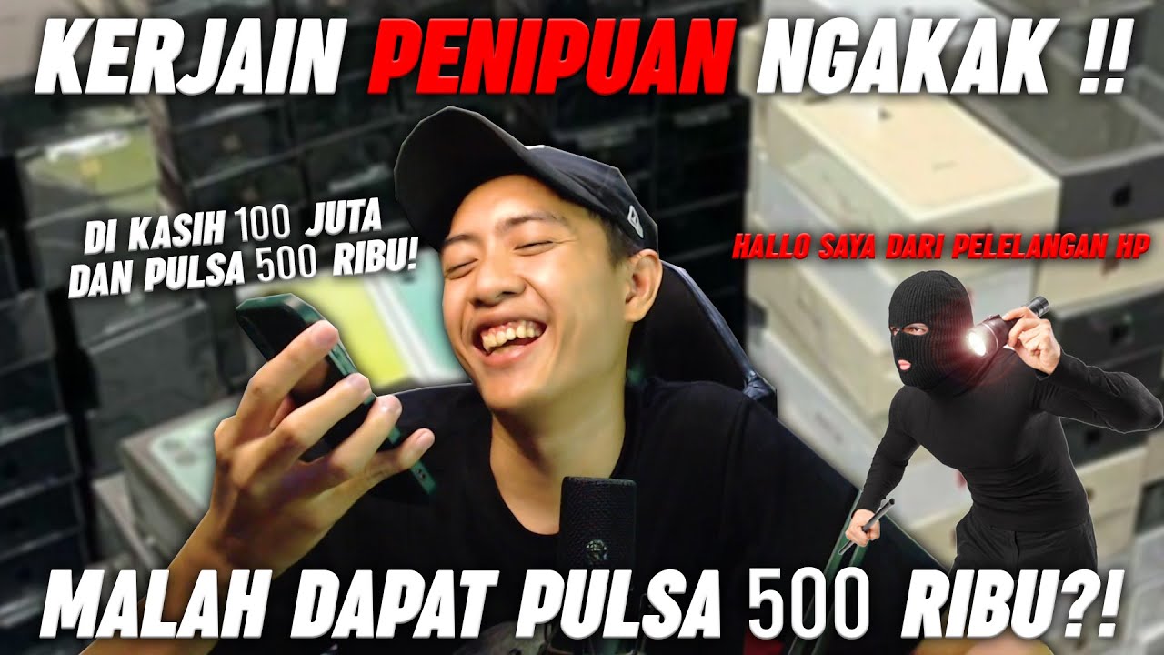 TELFON KERJAIN PENIPU MALAH DAPAT PULSA 500 RIBU!!