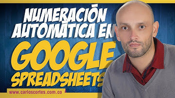 🚀 ¿Cómo hacer numeración automática en Google Spreadsheets?