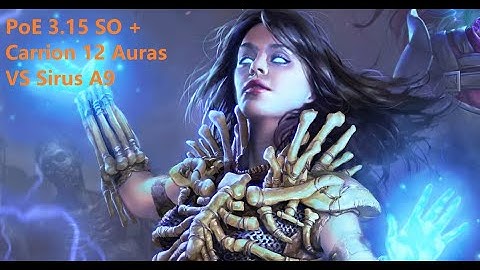 Path of Exile 3.15 Expedition - SO Spectres + Carrion Golems Necromancer 12 Auras VS Sirus A9