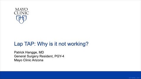 Lap Transversus Abdominis Plane (TAP): Why is it Not Working? by Patrick Hangge, MD | Preview