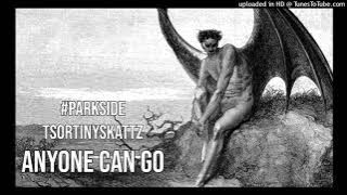 #Parkside TSOrTinySkattz - Anyone Can Go (Instrumental)