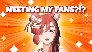 Meeting Fans For The First Time!