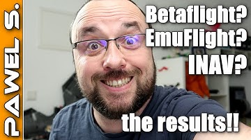 Betaflight vs EmuFlight vs INAV - The Results