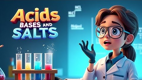 Acids Bases and Salts | Class 10 full Chapter | Class 10 Science Chapter 2 in Animation