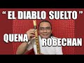 "El diablo suelto" 「エル・ディアブロ・スエルト」ケーナバージョンQuena