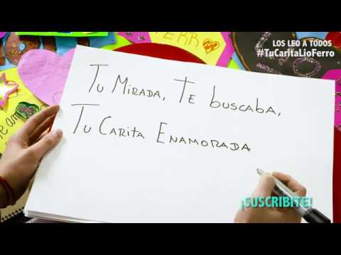 lionelferro tu carita enamorada youtube