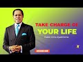 TAKE CHARGE OF YOUR LIFE  | PASTOR CHRIS OYAKHILOME DSC.DD ( MUST WATCH ) #PastorChris #life #faith
