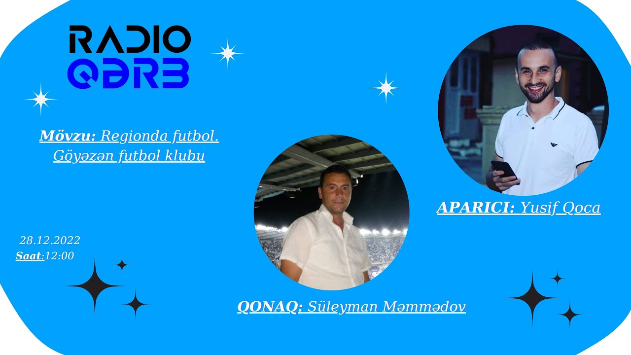 Yusifin saat: Göyəzən FK-nın məşqçisi Suleyman Məmmədov ilə Azərbaycan və dünya futbolu haqqında