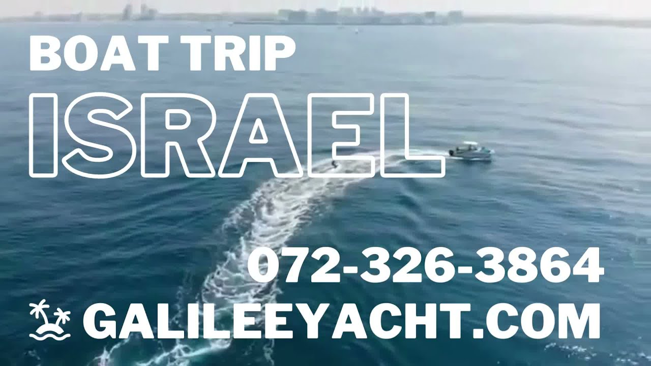Boat rentals israel privat boat trip - Tel AvivJaffa Hertzelia Caeseria Haifa  Sea of Galilee