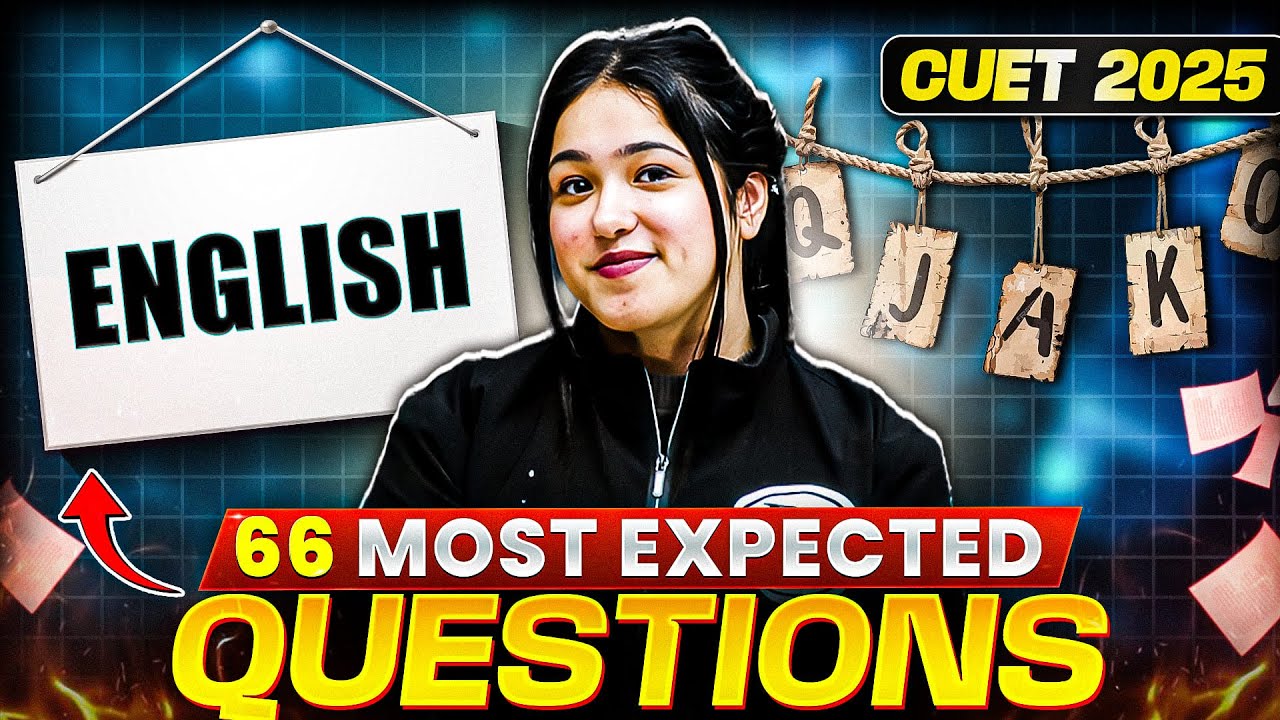 CUET 2025 English : 66 Most Expected Questions You MUST Prepare! 🤩📖 ...