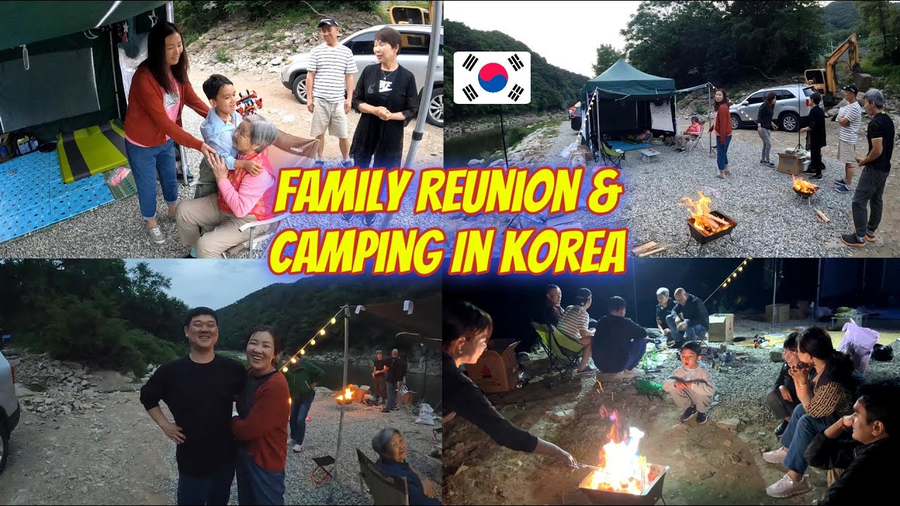 Family Reunion And Camping In Korea 🇰🇷