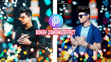 BOKEH LIGHTING EFFECT - Photo Editing Tutorial in Picsart step by step in hindi - Shivam Editography