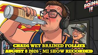Full Chad Zumock Wet Brained Follies August 8 2026 - Recorded Michigan Comedy Set News