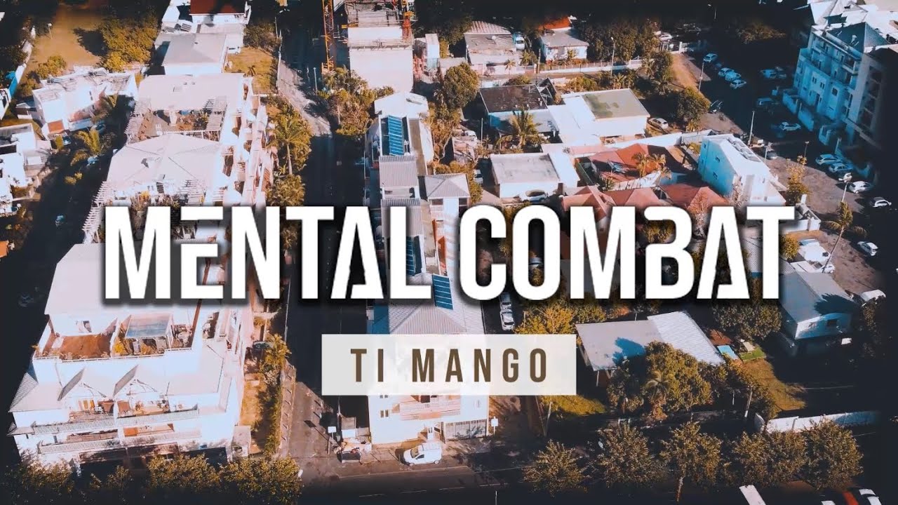 Ti Mango Mental Combat (Clip officiel) YouTube