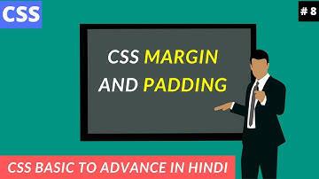 Margin And Padding In Css in Hindi Part 8 | programmer shakil