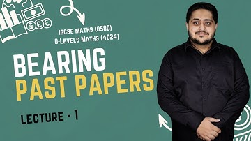 BEARINGS | LECTURE 2 | O LEVELS (4024) & IGCSE (0580) | 2025 | Sir Arshad