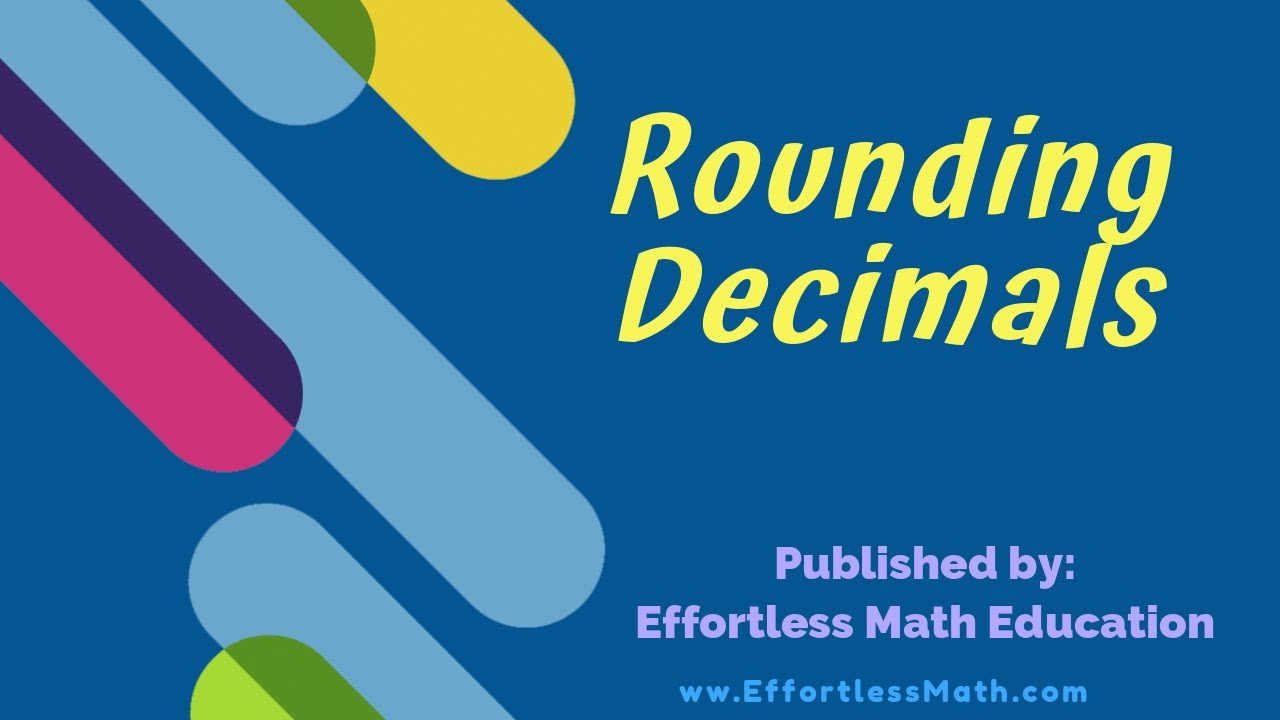 Rounding Decimals  Mathematics for the Liberal Arts Corequisite