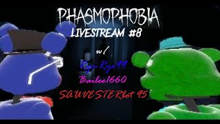 Livestream | Phasmophobia 8 w/ Rye-Rye99, Bailee1660, and SAUVESTERbot 95