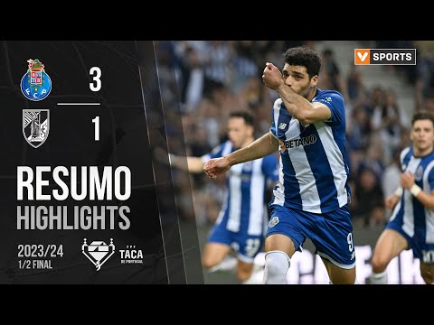 Resumo: FC Porto 3-1 Vitória SC (Taça de Portugal 23/24)