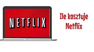 Netflix - jak oglądać, gdzie kupić i ile kosztuje?