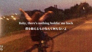 〔和訳〕There's Nothing Holding Me Back - Shawn Mendes