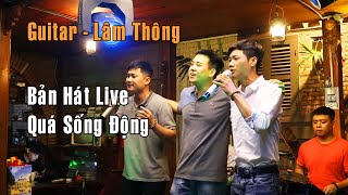 Chúng Mình Ba Đứa - 3 Em hát live quá xuất sắc | Hàn Tuấn , Duy Toàn , Hữu Sự - Guitar Lâm Thông