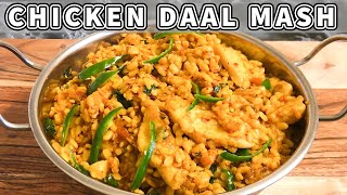 Chicken Maash Daal Recipe | Daal Mash With Boneless Chicken Easy Recipe