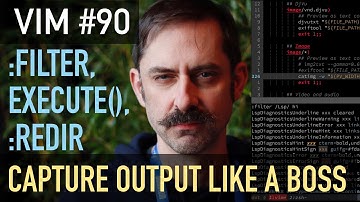 Vim screencast #90: :filter, execute(), :redir