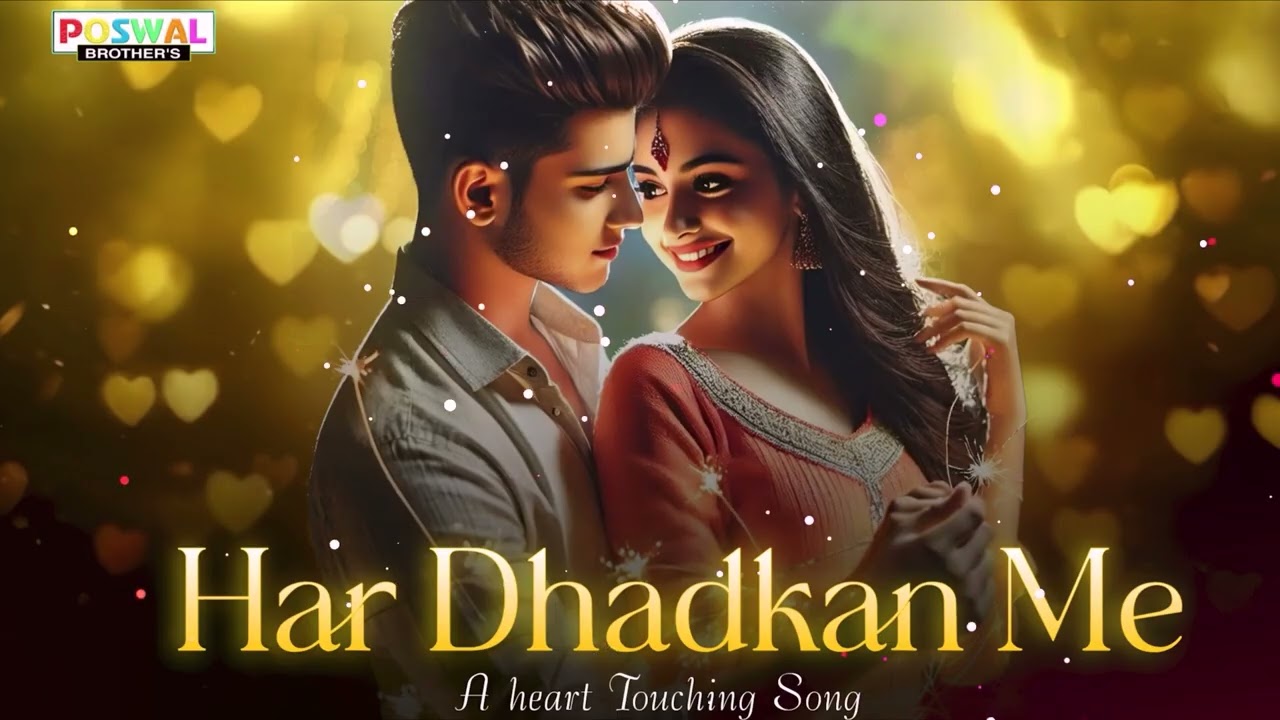 Har Dhadkan Mein ❤️   Romantic Love Song 2025   Heart Touching Melody Song   Hindi Love Song #love