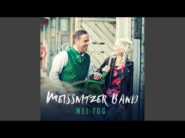 MEISSNITZER BAND - MEI TOG