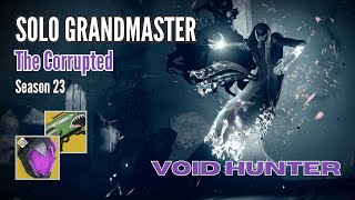 Solo GM: The Corrupted - Void Hunter (Season 23)