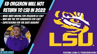 BREAKING NEWS: LSU Announces Plans To Move On From HC Ed Orgeron | The Bluebloods