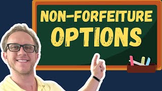 Nonforfeiture Options - Life Insurance Exam Prep
