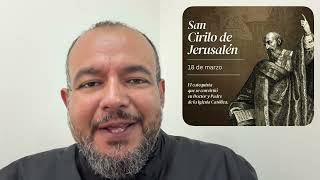 18 De Marzo San Cirilo De Jerusalén