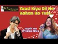 Yaad kiya dil ne kahan ho tum i sagnik sen i priyanka mitra i the time signature