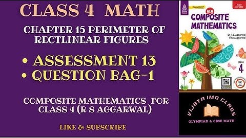 R.S. Aggarwal Math Class 4th Chapter 15 Assessment 13 Question Bag 1