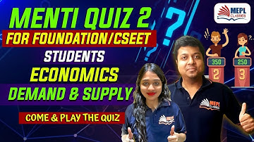 MENTI QUIZ 2 For Foundation/CSEET | Demand & Supply - ECONOMICS | Divya Agarwal