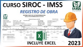 SIROC  IMSS Y SU REGISTRO DE OBRA CURSO 2023