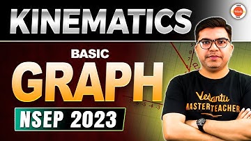 Basic Graphs | Kinematics | NSEP 2023 | Physics Olympiad Exams | AP Sir | VOS