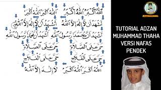 TUTORIAL ADZAN MERDU MUHAMMAD THAHA AL JUNAYD VERSI NAFAS PENDEK #buatlombaadzan