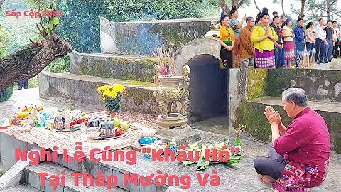 Toàn Cảnh Lễ Cúng Dâng Hương Trong Lễ Hội Khẩu Hó Mường Và 2023