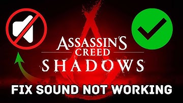 How To Fix Assassin’s Creed Shadows Sound Not working Error #soundnotworking