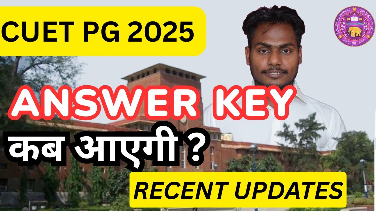 CUET PG 2025 Answer key | Cuet pg 2025 ki answer key kab aayegi | - YouTube