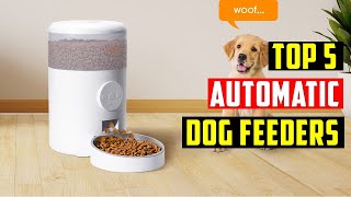 ✅ Best Automatic Dog Feeders 2023 - Top 5 Best Automatic Pet Feeder for Dogs Reviews 2023